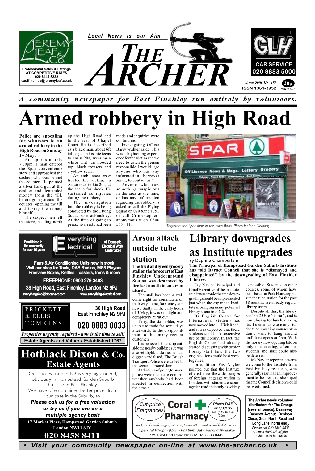 Armed Robbery in High Road Police Are Appealing up the High Road and Made and Inquiries Were for Witnesses to an to the Rear of Chapel Continuing