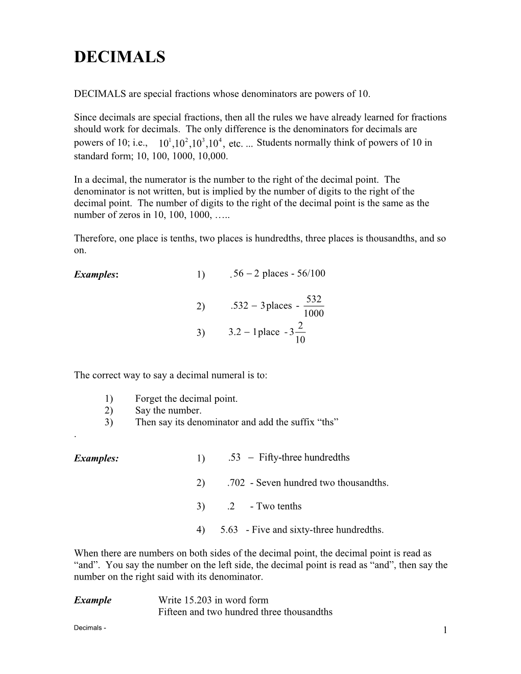 DECIMALS Are Special Fractions Whose Denominators Are Powers of 10