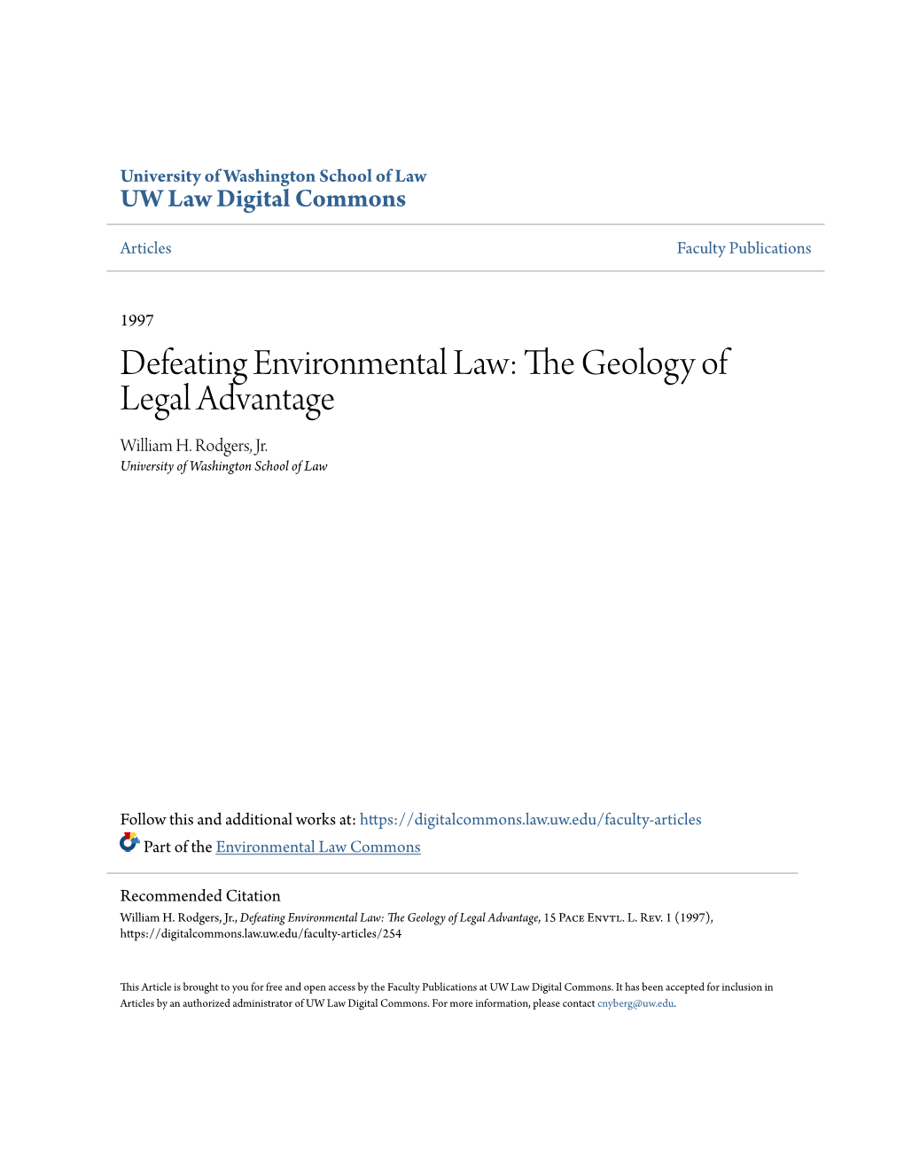 Defeating Environmental Law: the Geology of Legal Advantage William H