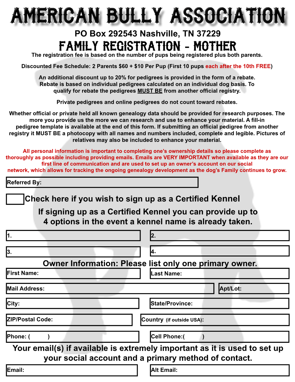 Family Registration - Mother the Registration Fee Is Based on the Number of Pups Being Registered Plus Both Parents