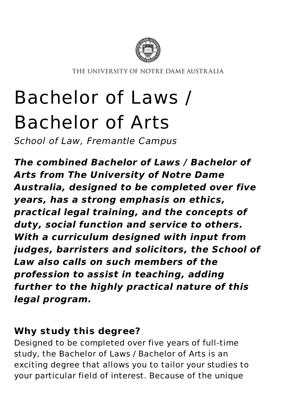 Bachelor of Laws / Bachelor of Arts School of Law, Fremantle Campus
