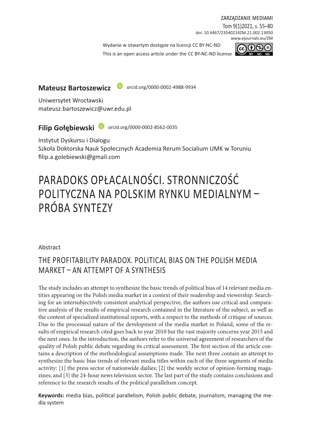 Paradoks Opłacalności. Stronniczość Polityczna Na Polskim Rynku Medialnym – Próba Syntezy