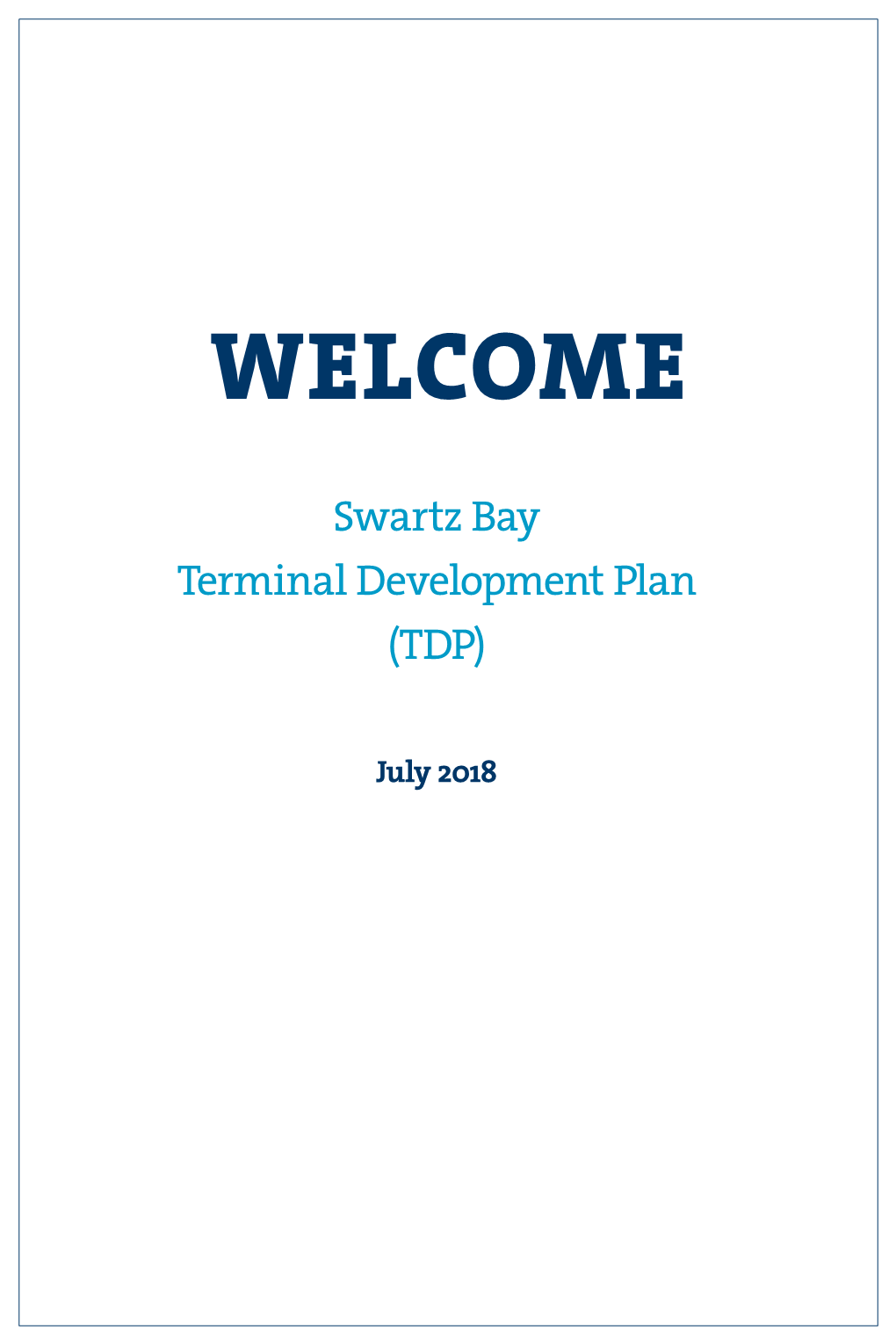 Swartz Bay Terminal Development Plan (TDP)
