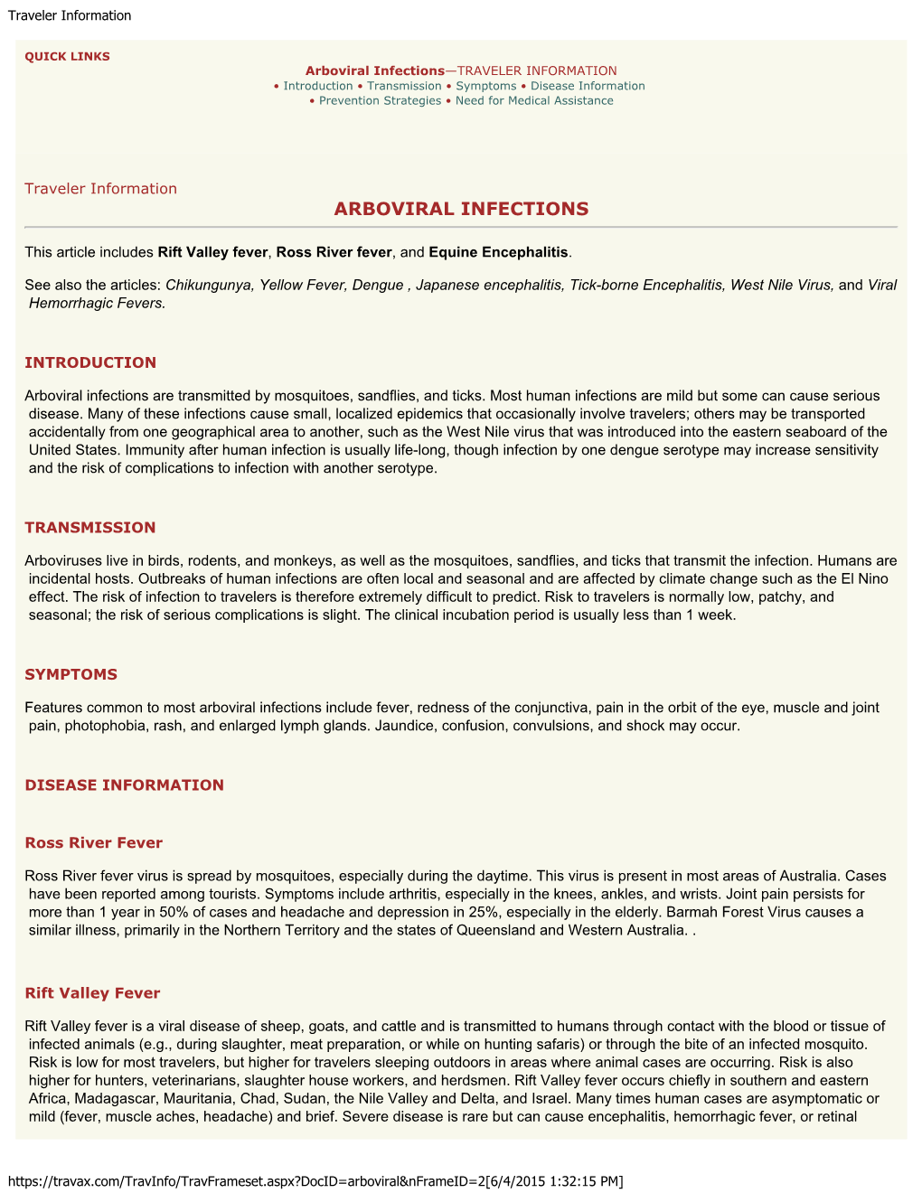 Arboviral Infections—TRAVELER INFORMATION • Introduction • Transmission • Symptoms • Disease Information • Prevention Strategies • Need for Medical Assistance