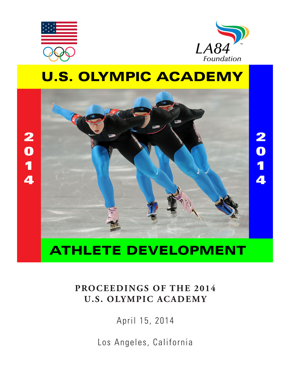 Proceedings of the 2014 U.S. Olympic Academy