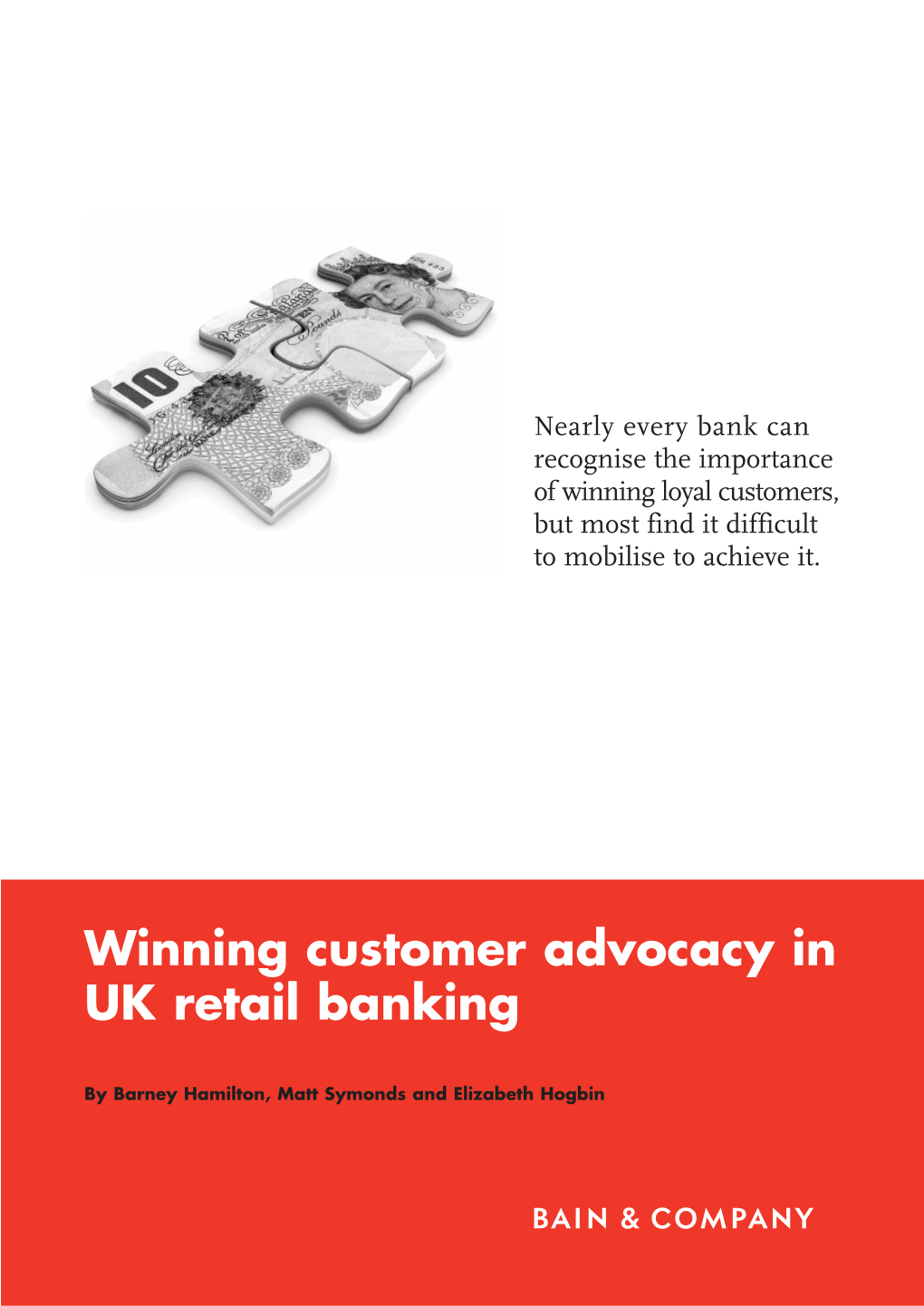 Winning Customer Advocacy in UK Retail Banking