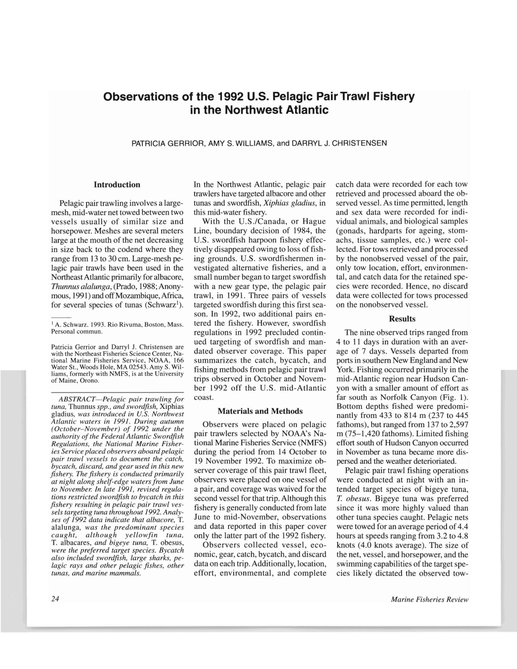 Observations of the 1992 U.S. Pelagic Pair Trawl Fishery in the Northwest Atlantic