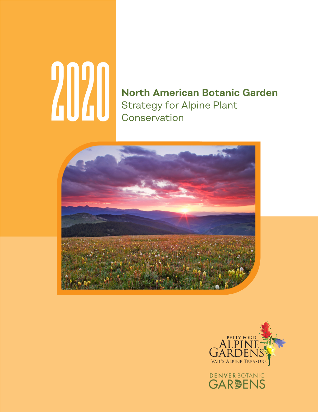 2020 North American Botanic Garden Strategy for Alpine Plant Conservation