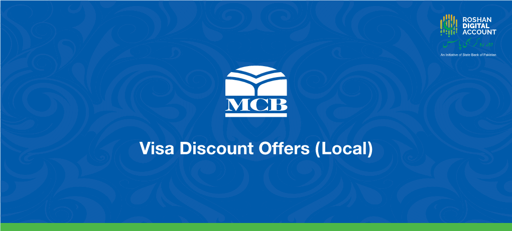 Visa Discount Offers (Local) for More Details on Local /International Offers, Please Visit