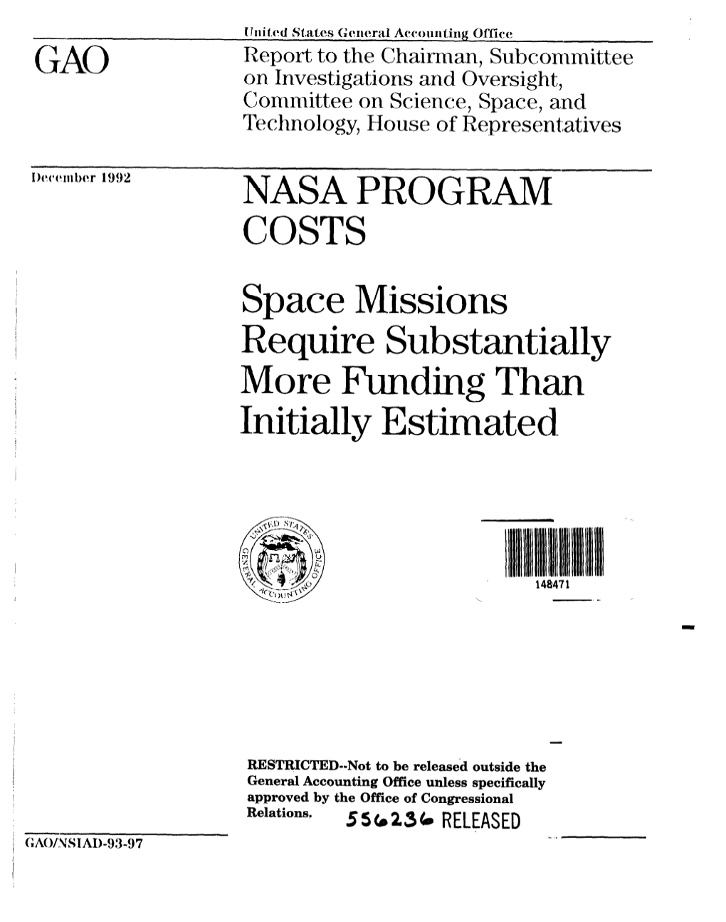 NSIAD-93-97 NASA Program Costs: Space Missions Require