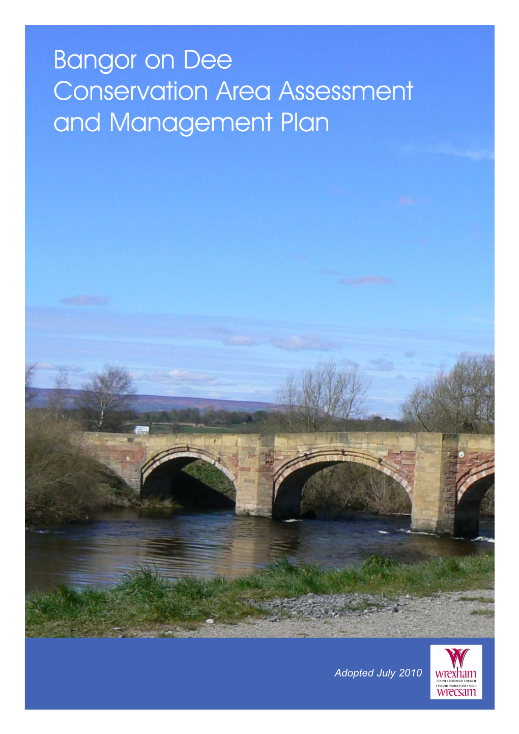 Bangor on Dee Conservation Area Assessment and Management Plan