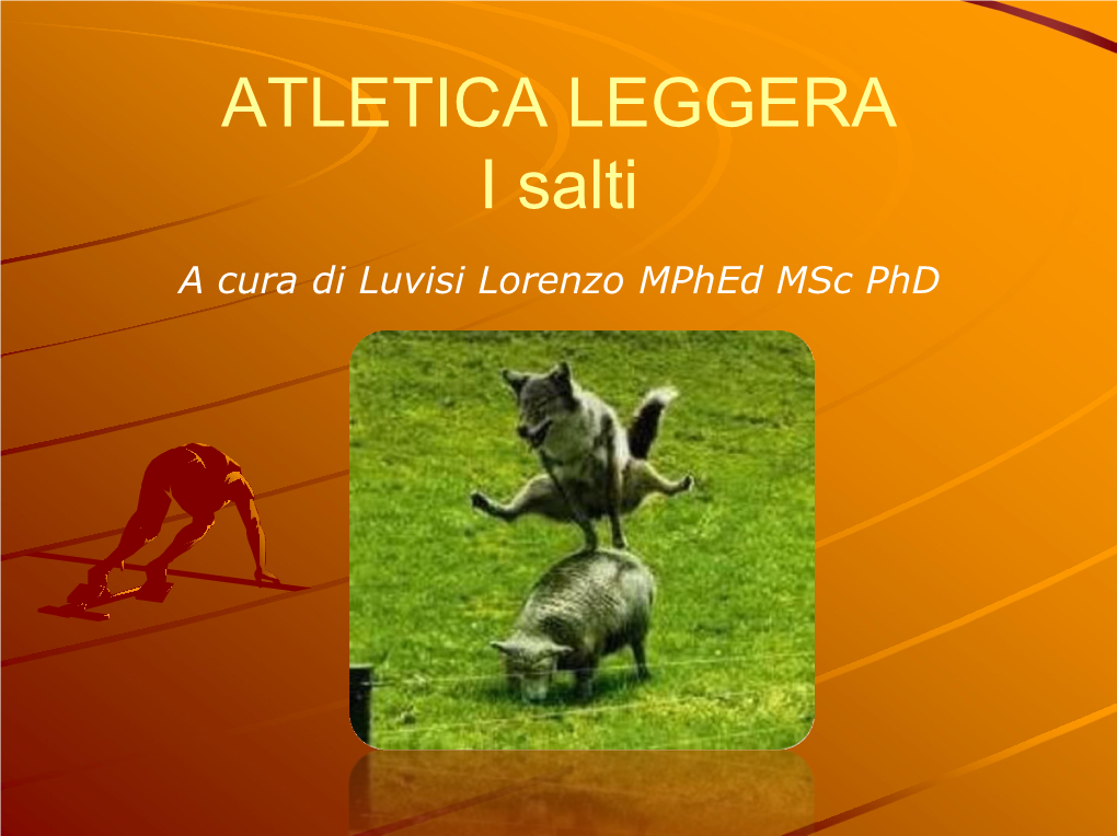 ATLETICA LEGGERA I Salti