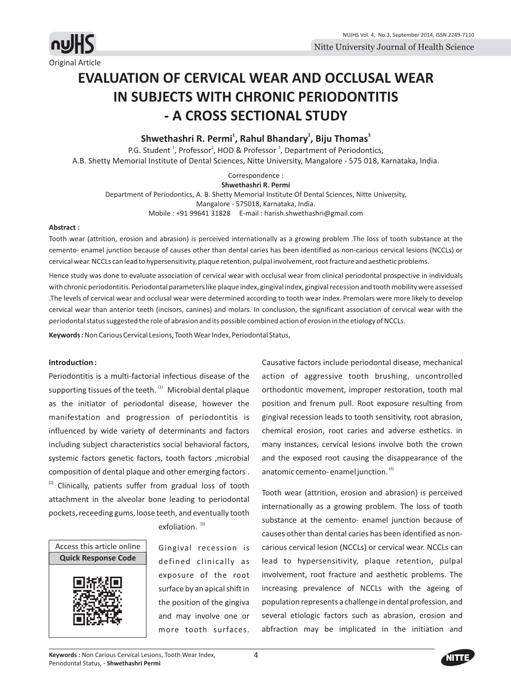 EVALUATION of CERVICAL WEAR and OCCLUSAL WEAR in SUBJECTS with CHRONIC PERIODONTITIS - a CROSS SECTIONAL STUDY Shwethashri R