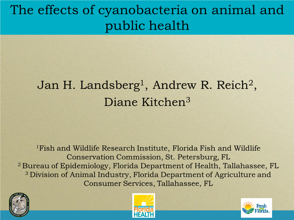 The Effects of Cyanobacteria on Animal and Public Health- Landsberg, Reich, Kitchen