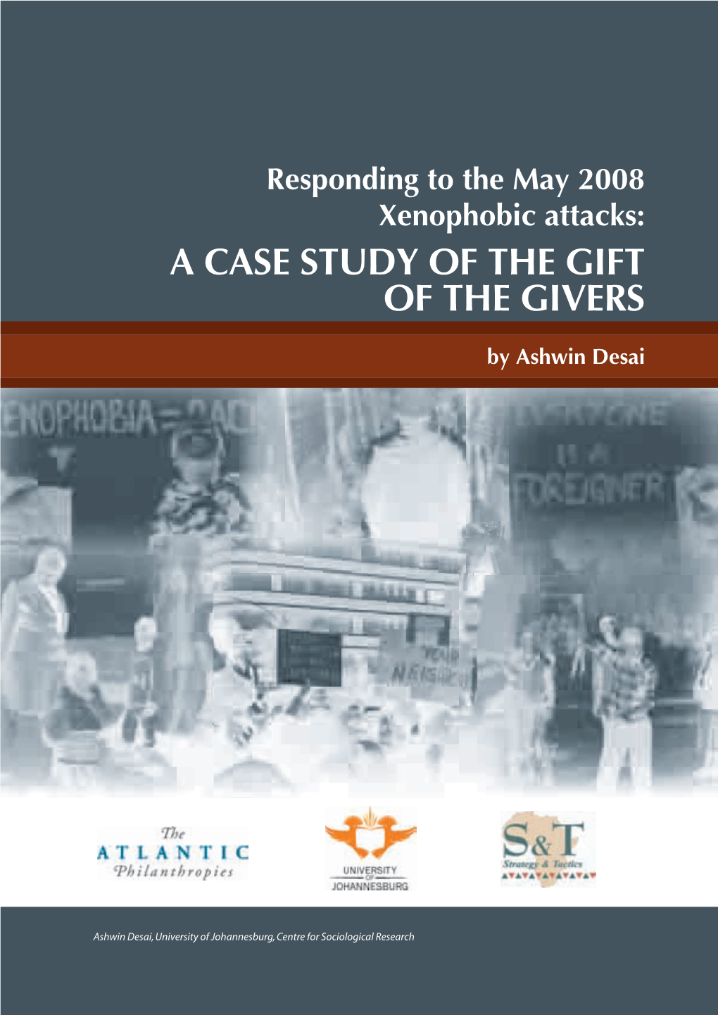 A Case Study of the Gift of the Givers