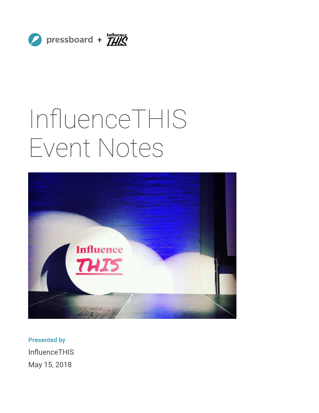 Influencethis Event Notes