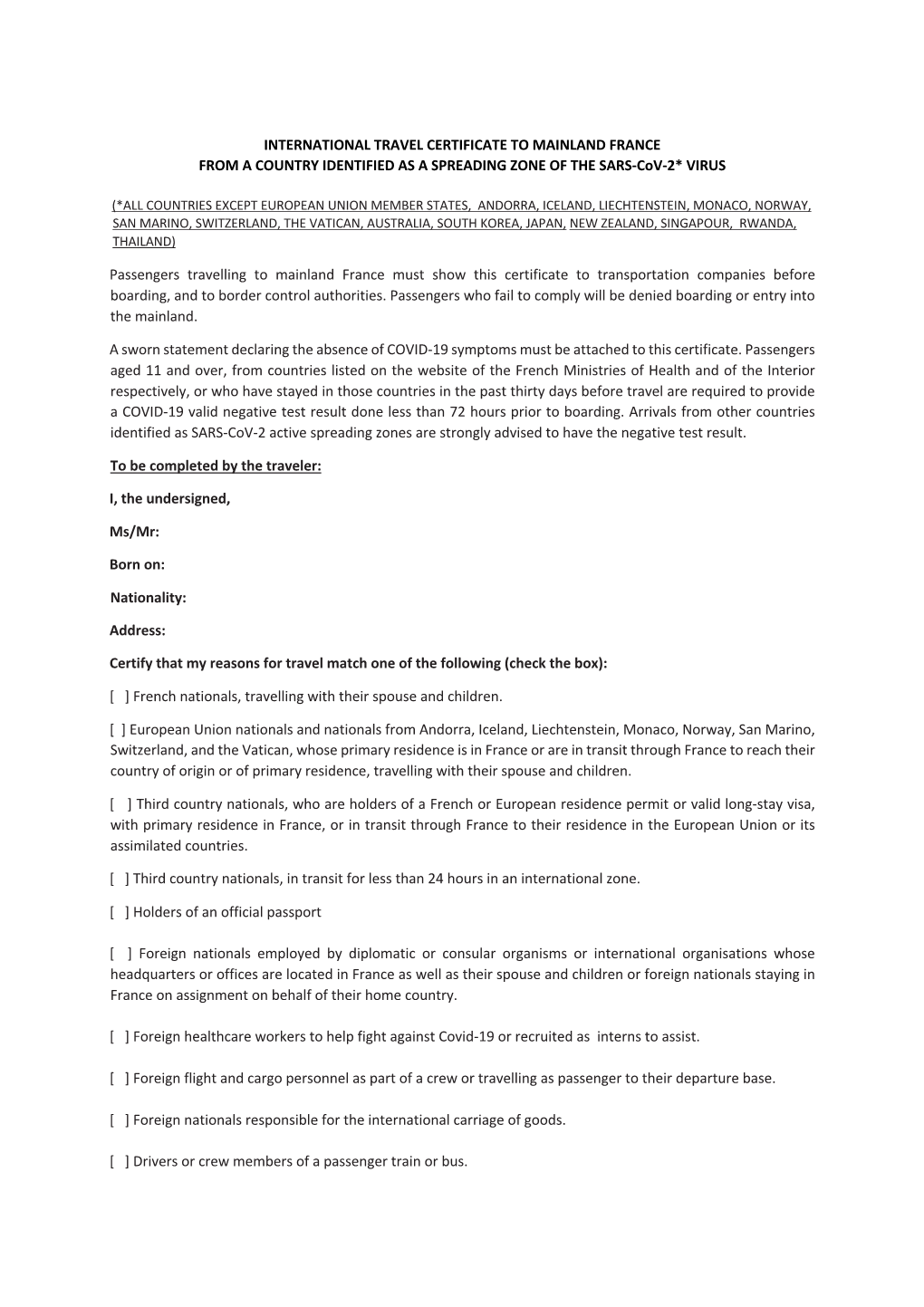 INTERNATIONAL TRAVEL CERTIFICATE to MAINLAND FRANCE from a COUNTRY IDENTIFIED AS a SPREADING ZONE of the SARS-Cov-2* VIRUS