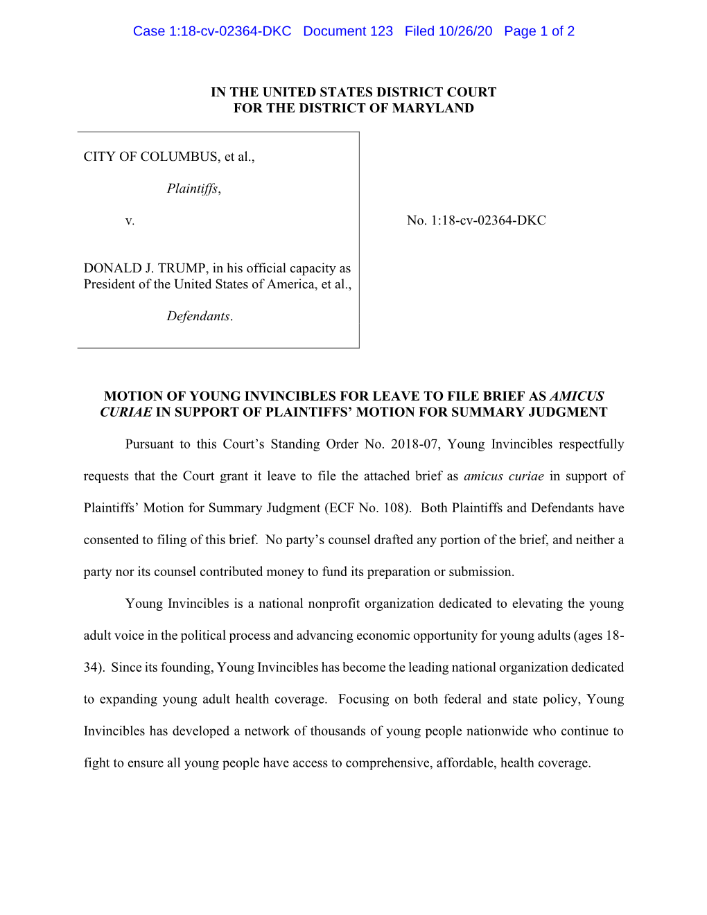 IN the UNITED STATES DISTRICT COURT for the DISTRICT of MARYLAND CITY of COLUMBUS, Et Al., Plaintiffs, V. DONALD J. TRUMP, In