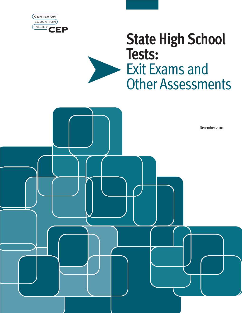 State High School Tests: Exit Exams and Other Assessments Ii Table of Contents