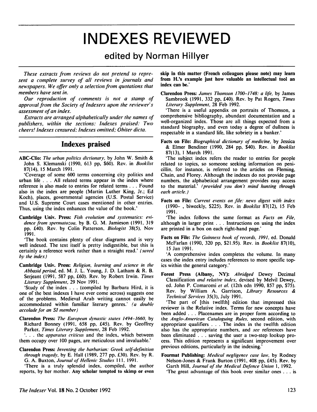 123 INDEXES REVIEWED That the Authors Have Gone to a Good Deal of Trouble to Index Haworth Press: the Good Serials Department, Ed