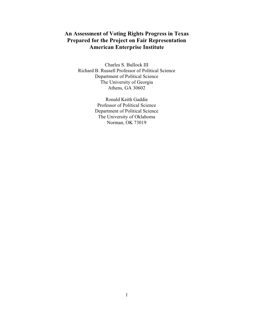 An Assessment of Voting Rights Progress in Texas Prepared for the Project on Fair Representation American Enterprise Institute