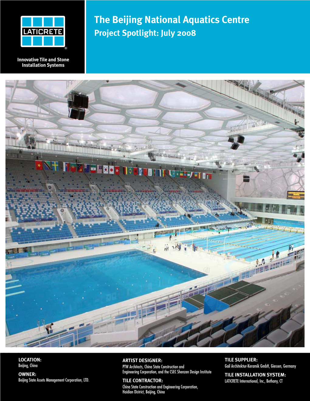 The Beijing National Aquatics Centre Project Spotlight: July 2008