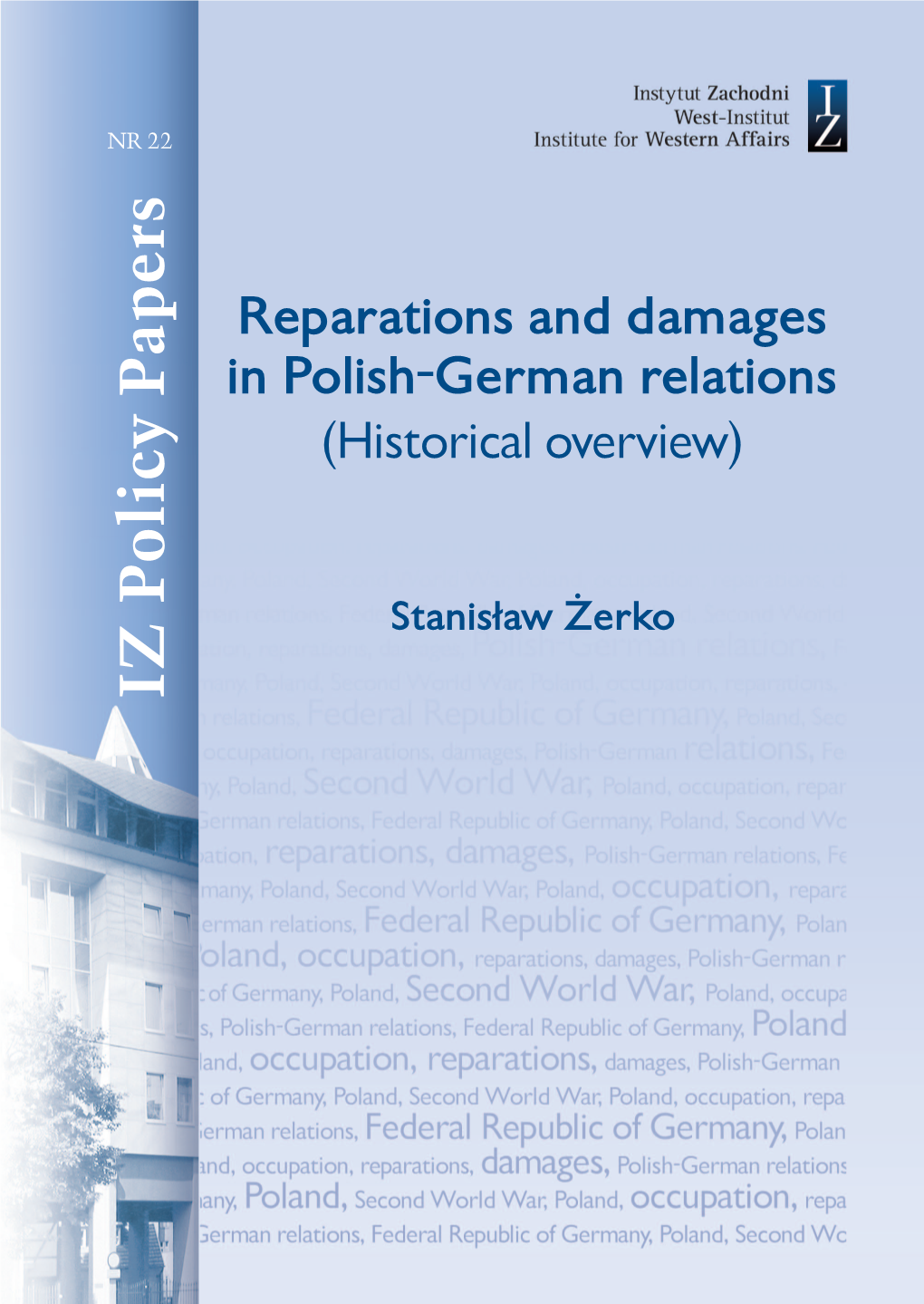 Reparations and Damages in Polish-German Relations (Historical Overview)