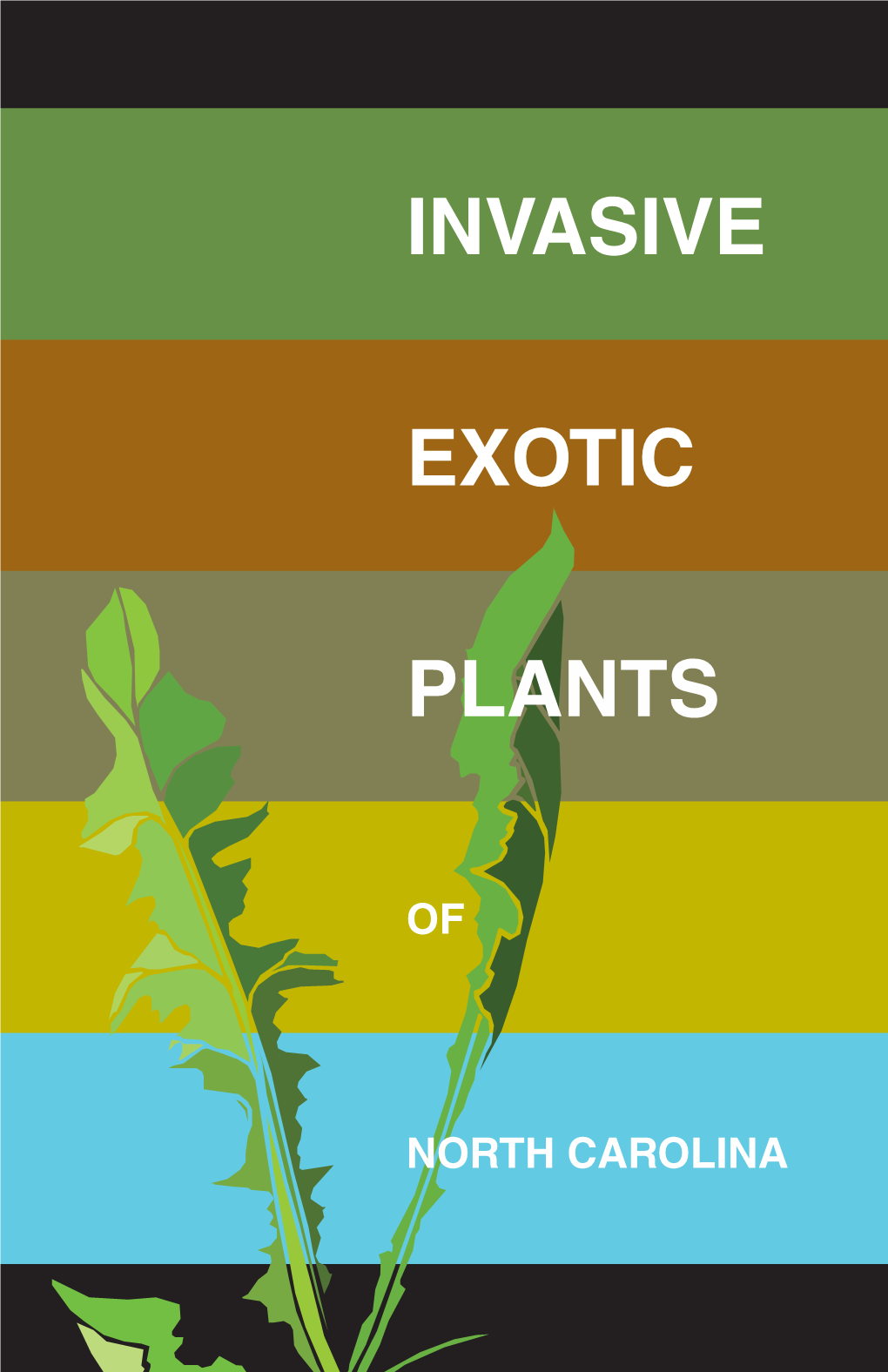 Invasive Exotic Plants of North Carolina