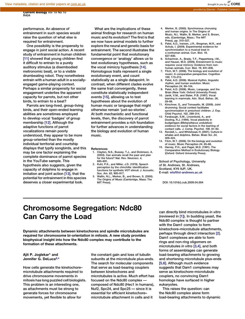 Chromosome Segregation: Ndc80 Can Carry the Load