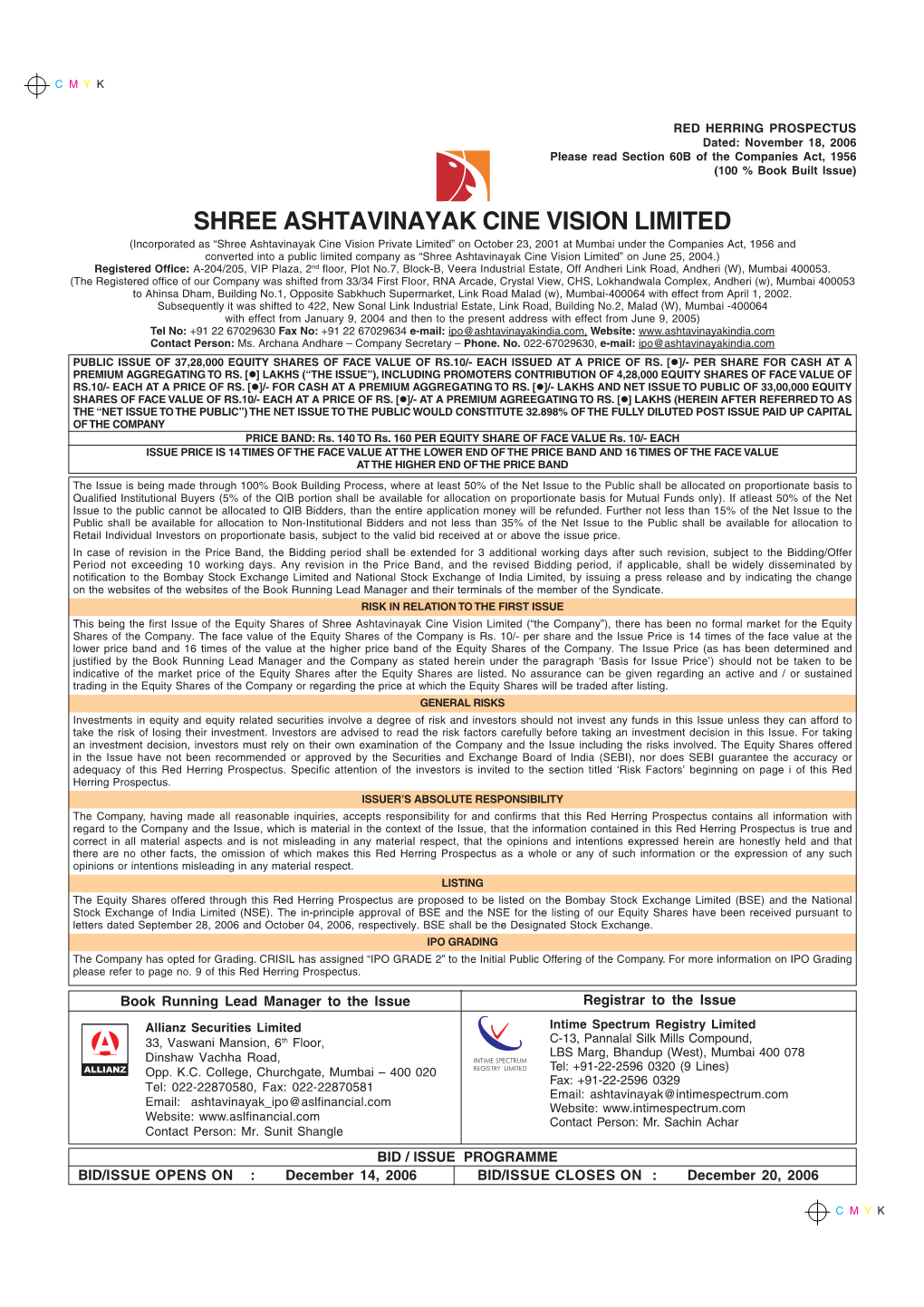 Shree Ashtavinayak Cine Vision Limited