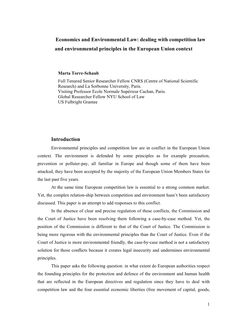 Dealing with Competition Law and Environmental Principles in the European Union Context