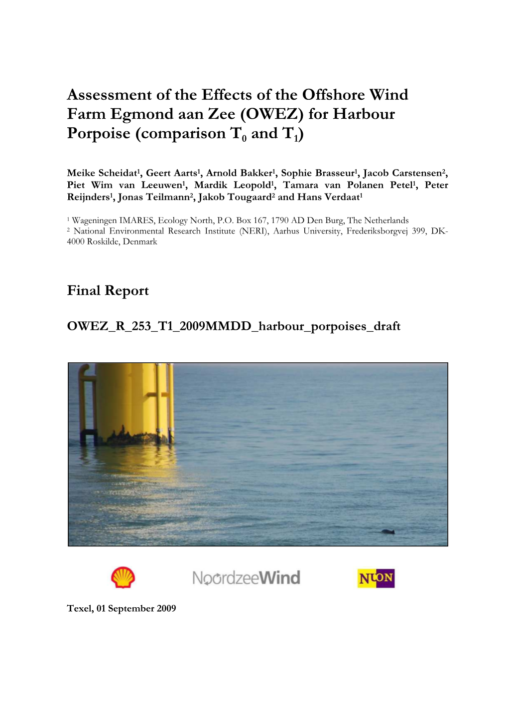 Assessment of the Effects of the Offshore Wind Farm Egmond Aan Zee (OWEZ) for Harbour