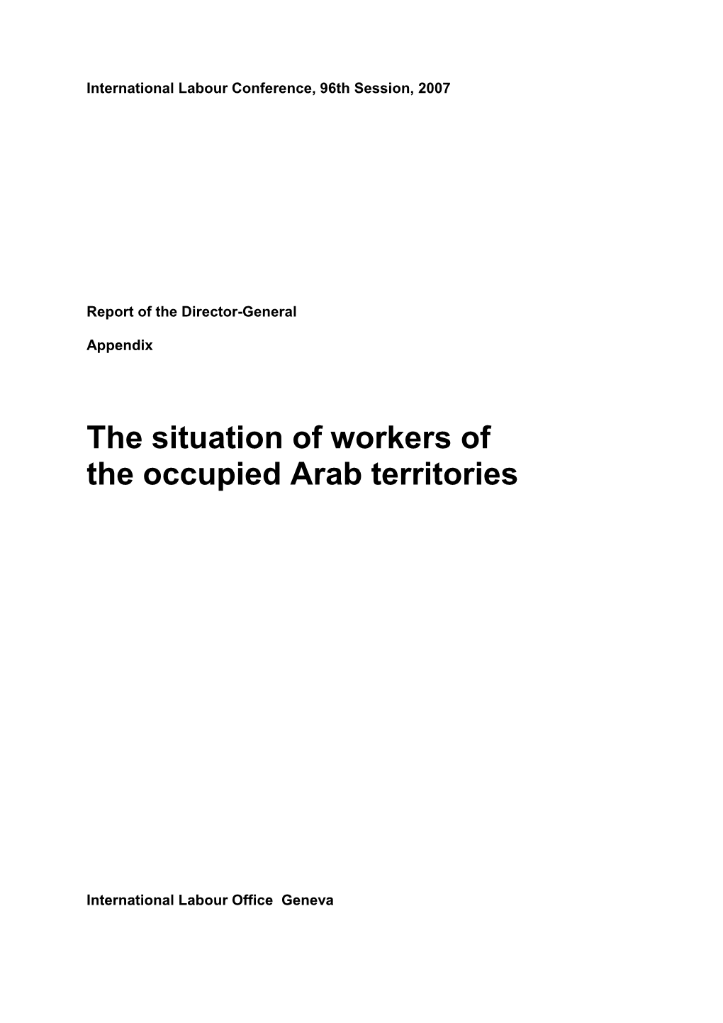 The Situation of Workers of the Occupied Arab Territories