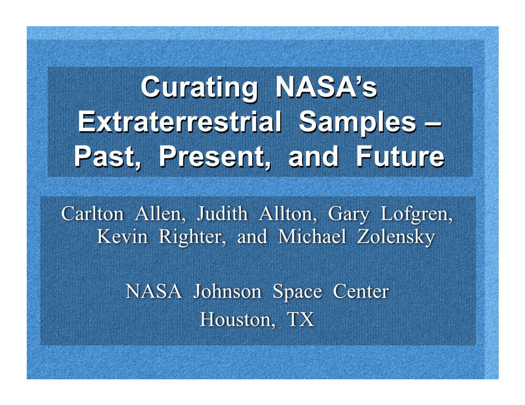 Curating NASA's Extraterrestrial Samples – Past, Present, and Future