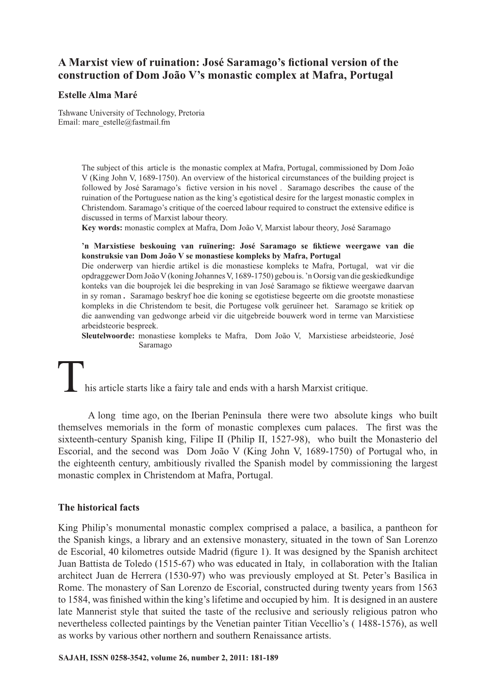 A Marxist View of Ruination: José Saramago's Fictional Version of the Construction of Dom João V's Monastic Complex At