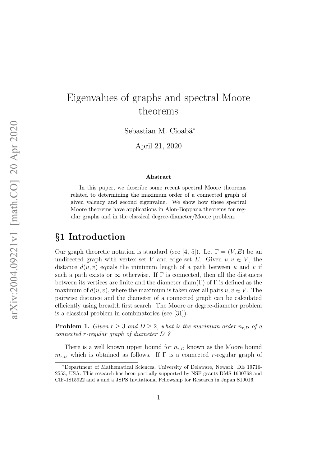 20 Apr 2020 Eigenvalues of Graphs and Spectral Moore Theorems