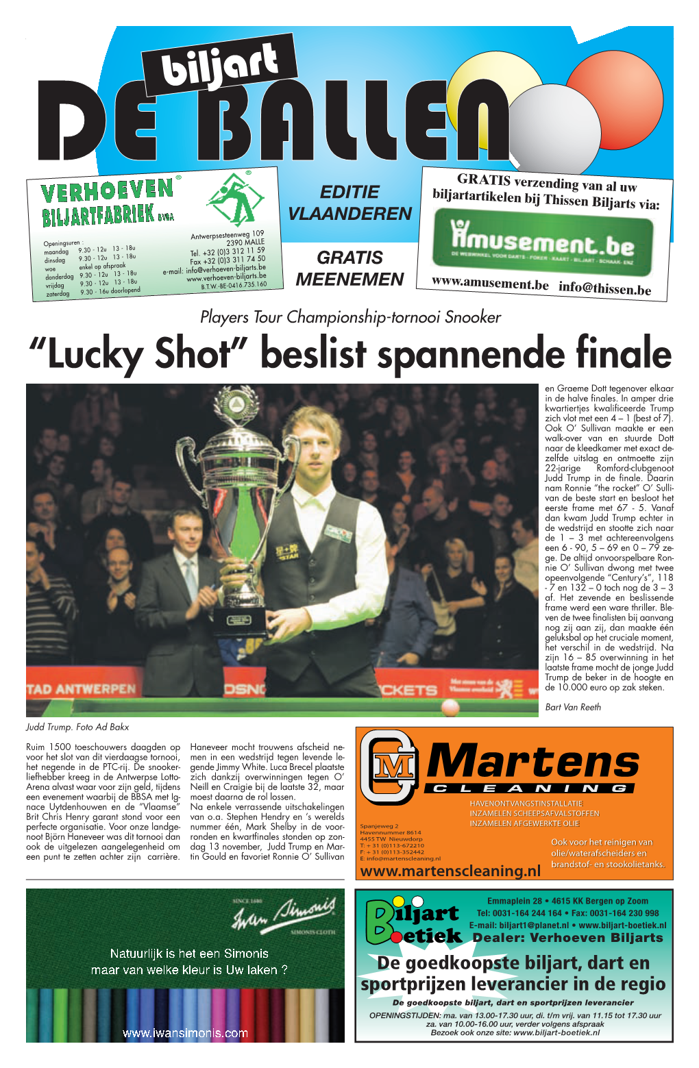 Beslist Spannende Finale En Graeme Dott Tegenover Elkaar in De Halve Finales