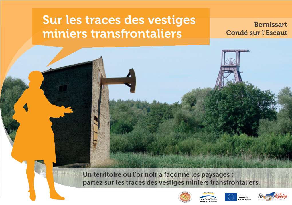 Sur Les Traces Des Vestiges Miniers Transfrontaliers