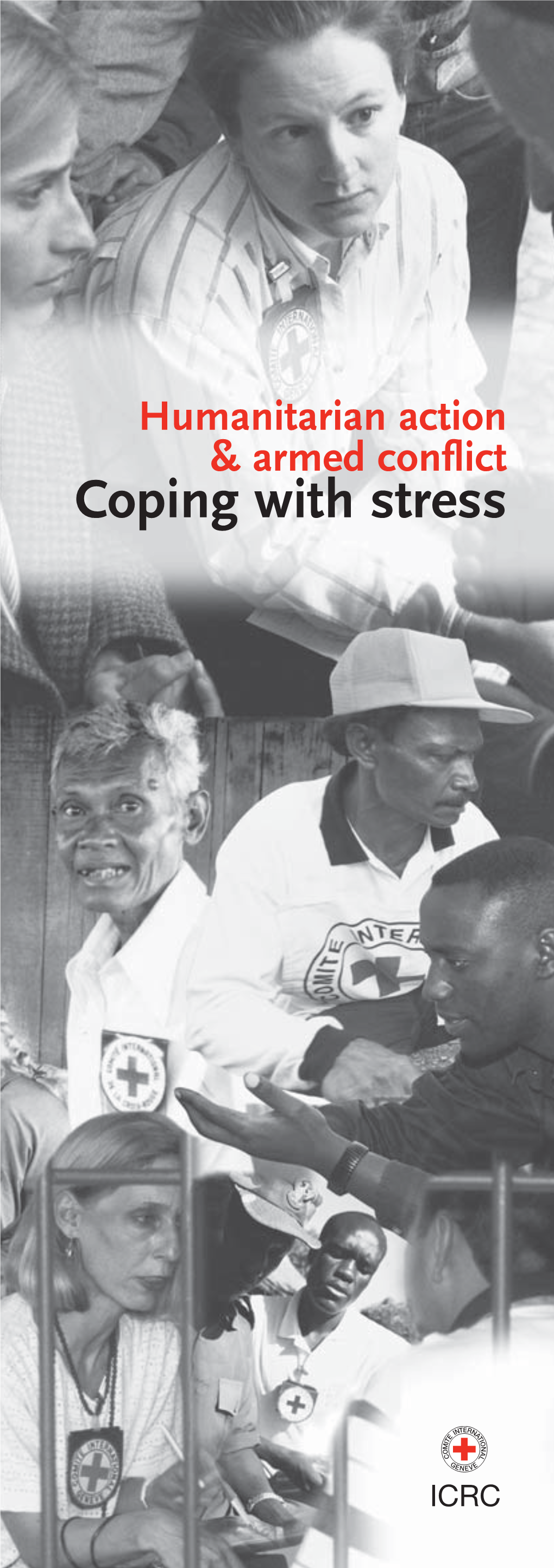 Humanitarian Action and Armed Conflict: Coping with Stress