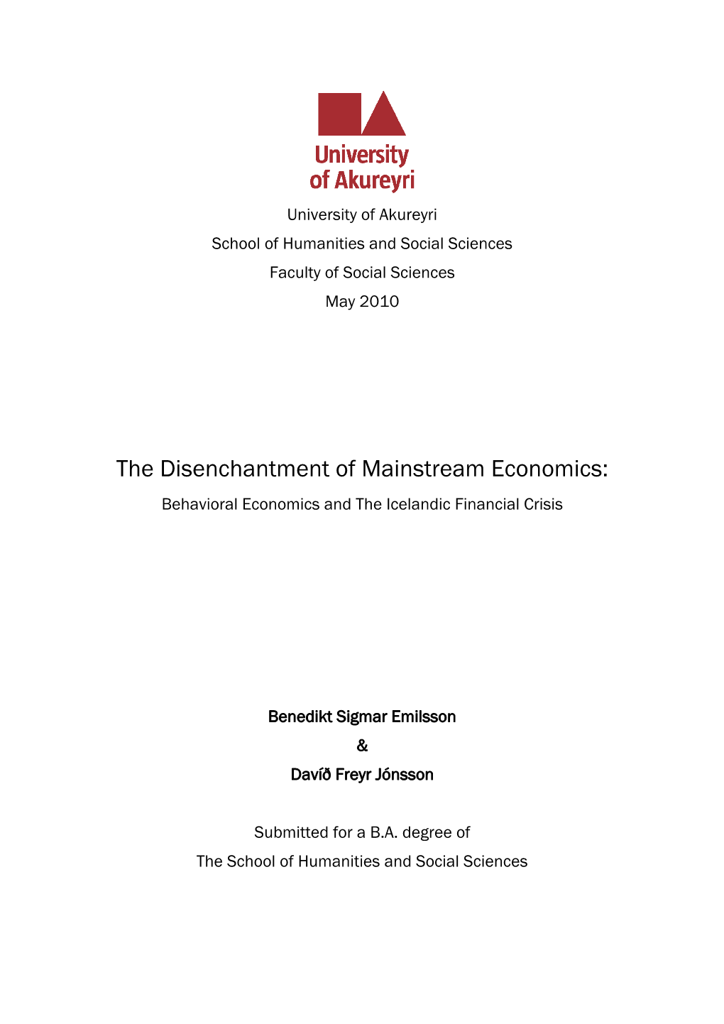 The Disenchantment of Mainstream Economics: Behavioral Economics and the Icelandic Financial Crisis