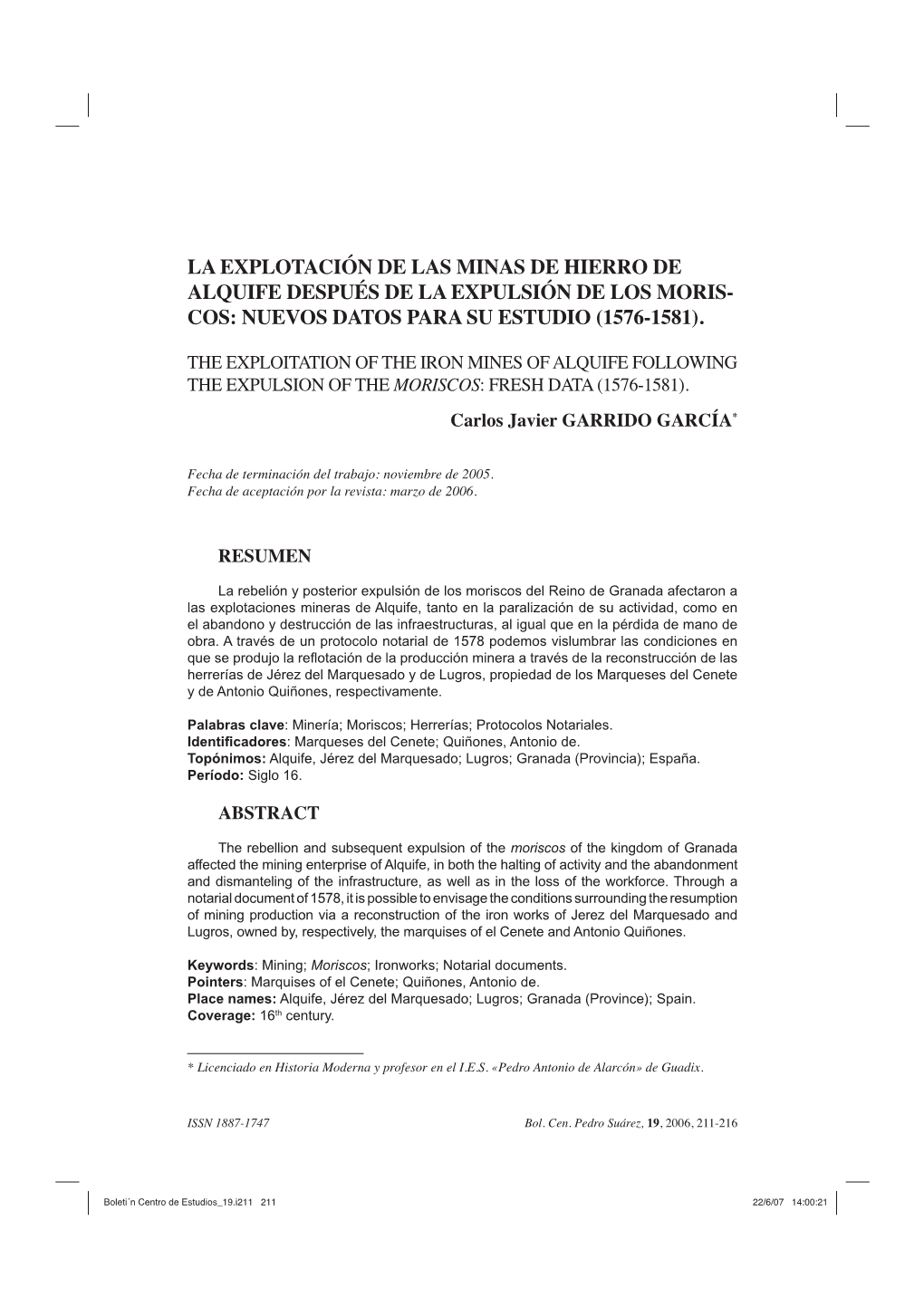 La Explotación De Las Minas De Hierro De Alquife Después De La Expulsión De Los Moris- Cos: Nuevos Datos Para Su Estudio (1576-1581)