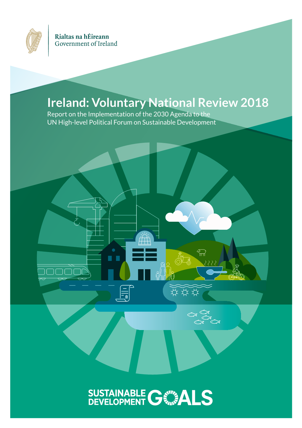 Ireland: Voluntary National Review 2018 Report on the Implementation of the 2030 Agenda to the UN High-Level Political Forum on Sustainable Development