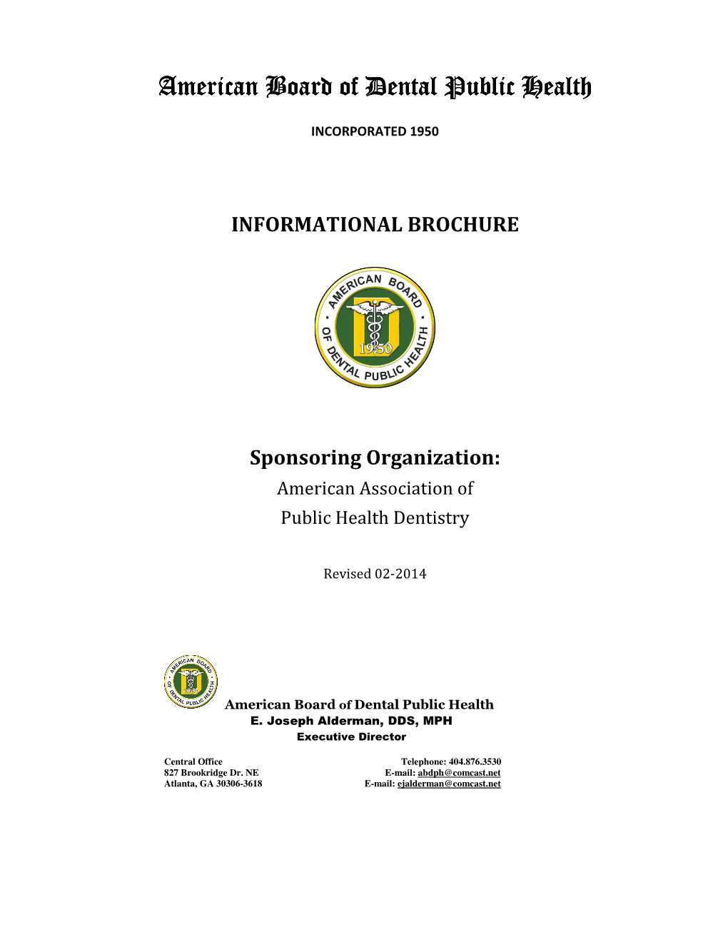 INFORMATIONAL BROCHURE Sponsoring Organization