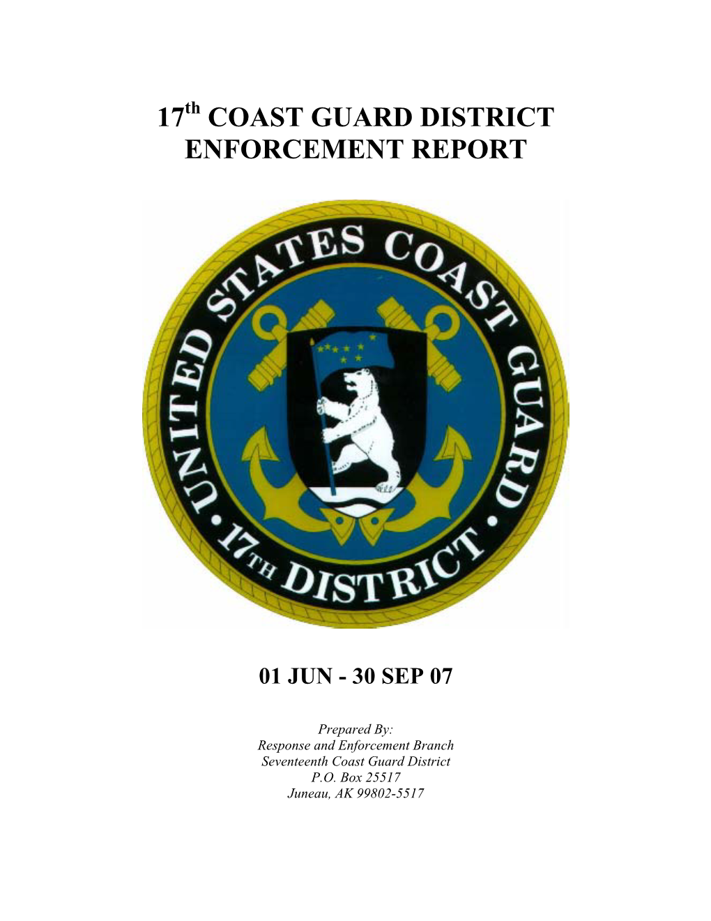 17 Th COAST GUARD DISTRICT ENFORCEMENT REPORT 01