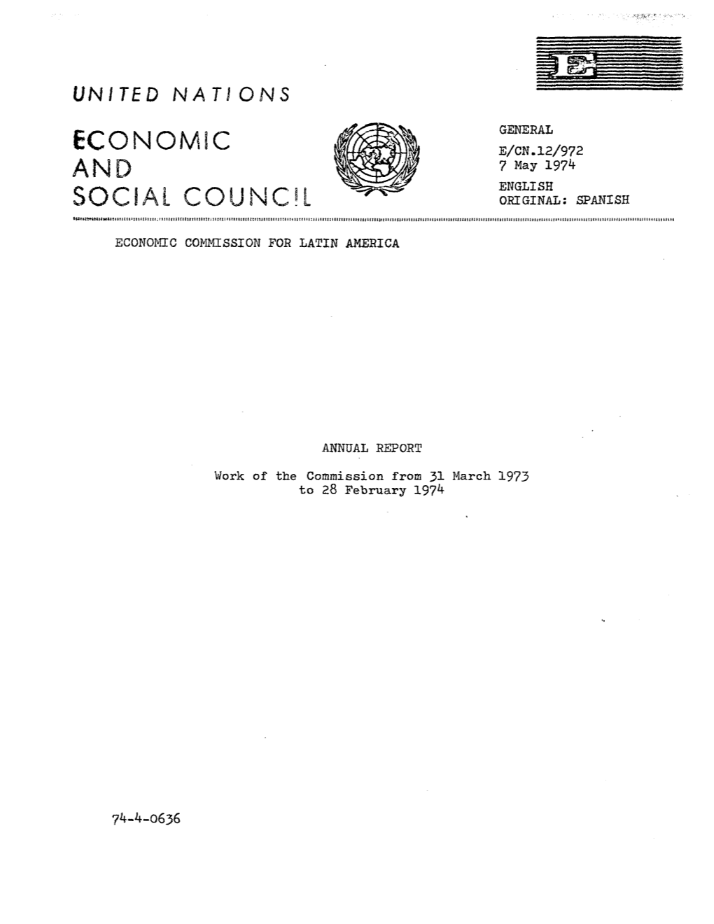 ECONOMIC E/CN.12/972 7 May 1974 ENGLISH ORIGINAL: SPANISH