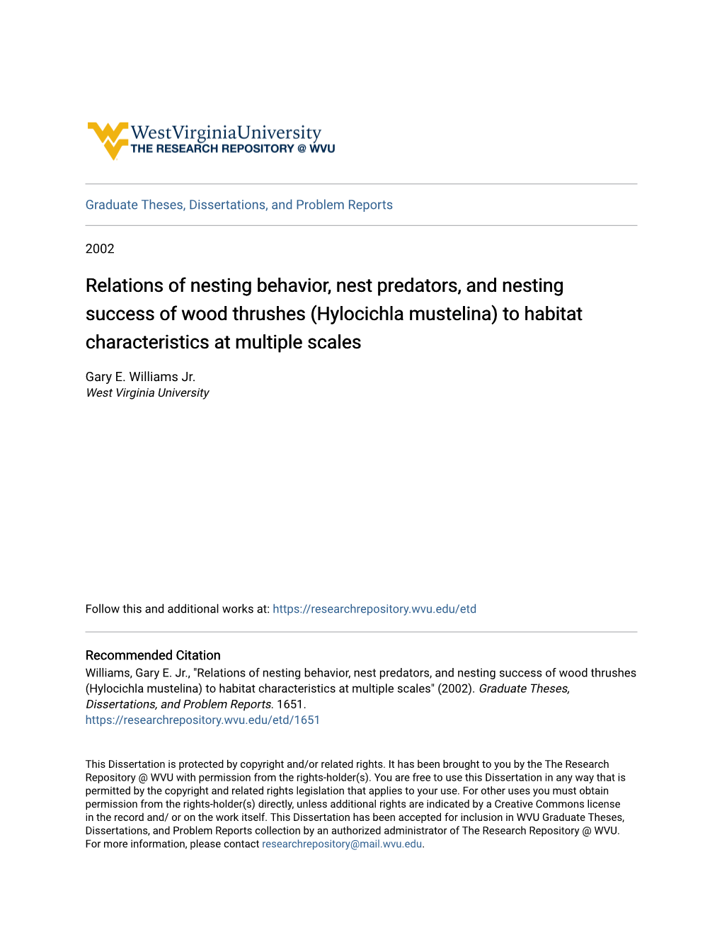 Relations of Nesting Behavior, Nest Predators, and Nesting Success of Wood Thrushes (Hylocichla Mustelina) to Habitat Characteristics at Multiple Scales