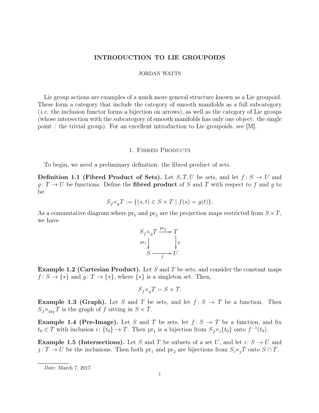 INTRODUCTION to LIE GROUPOIDS Lie Group Actions Are Examples Of