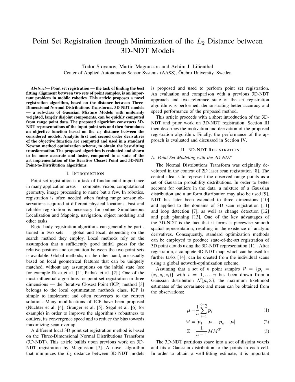 Point Set Registration Through Minimization of the L2 Distance Between 3D-NDT Models