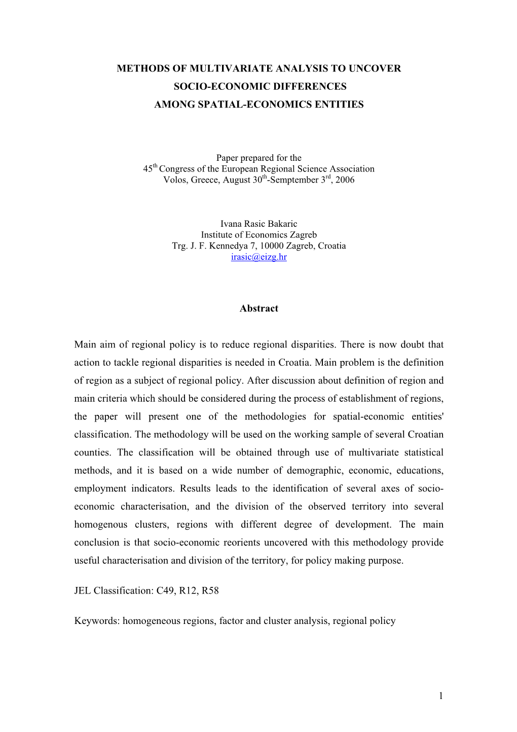 Methods of Multivariate Analysis to Uncover Socio-Economic Differences Among Spatial-Economics Entities