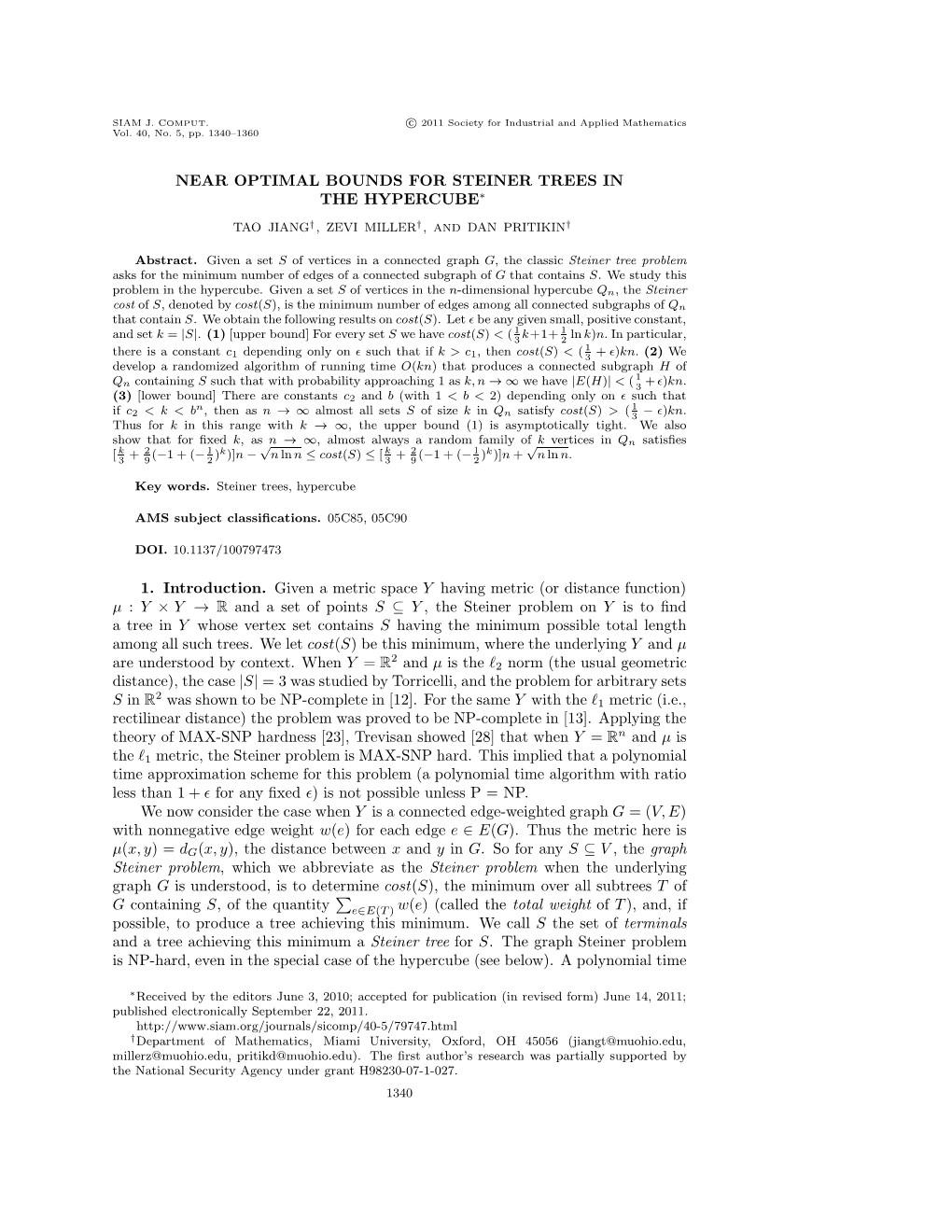 Near Optimal Bounds for Steiner Trees in the Hypercube∗